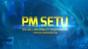 PM-SETU Scheme
