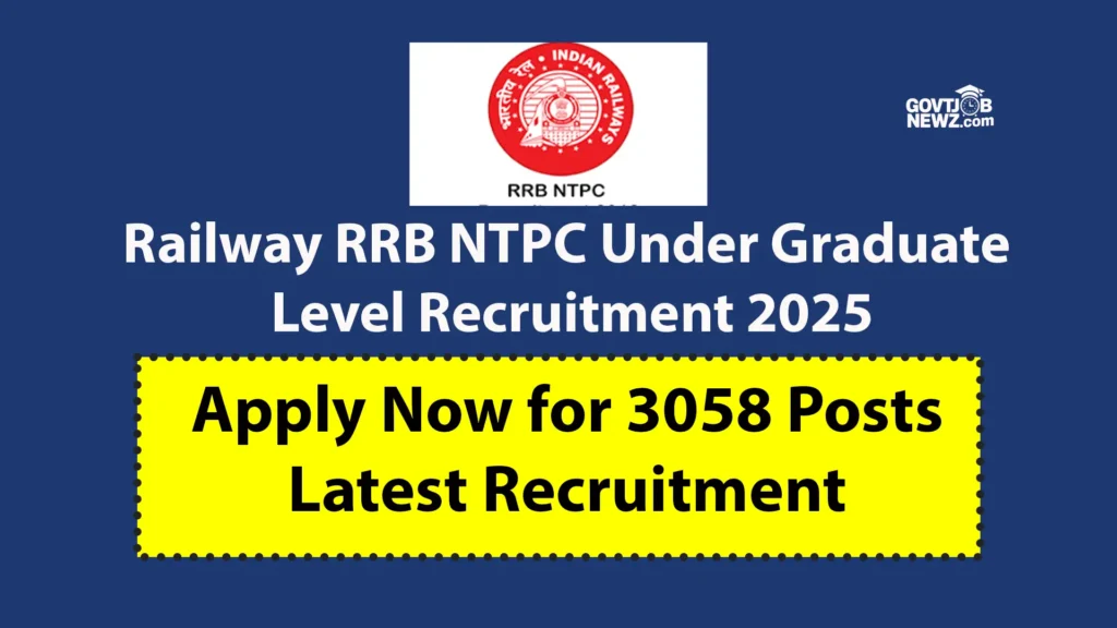 RRB NTPC Under Graduate Recruitment 2025