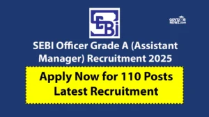 SEBI Assistant Manager Recruitment 2025 Apply Online 110 Posts