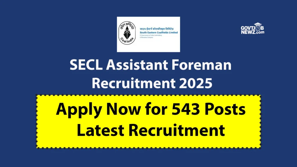SECL Assistant Foreman Recruitment 2025 