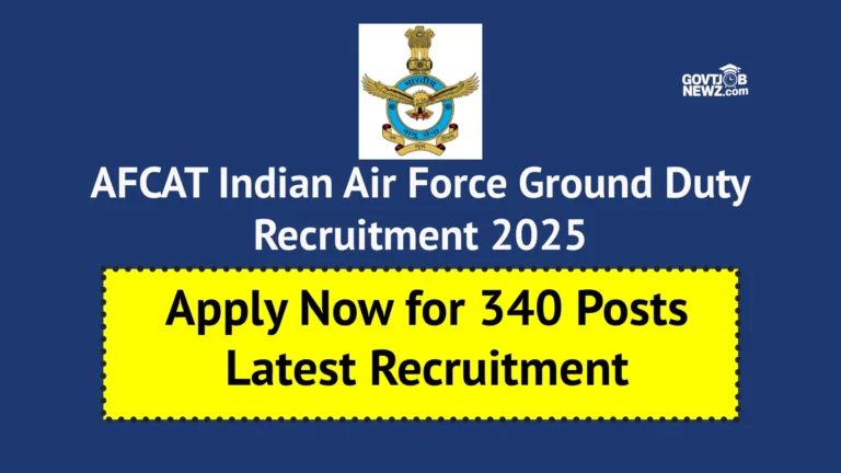 AFCAT Indian Air Force Recruitment 2025