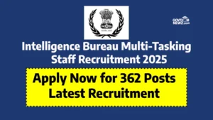 IB MTS Recruitment 2025 Apply Online 362 Posts