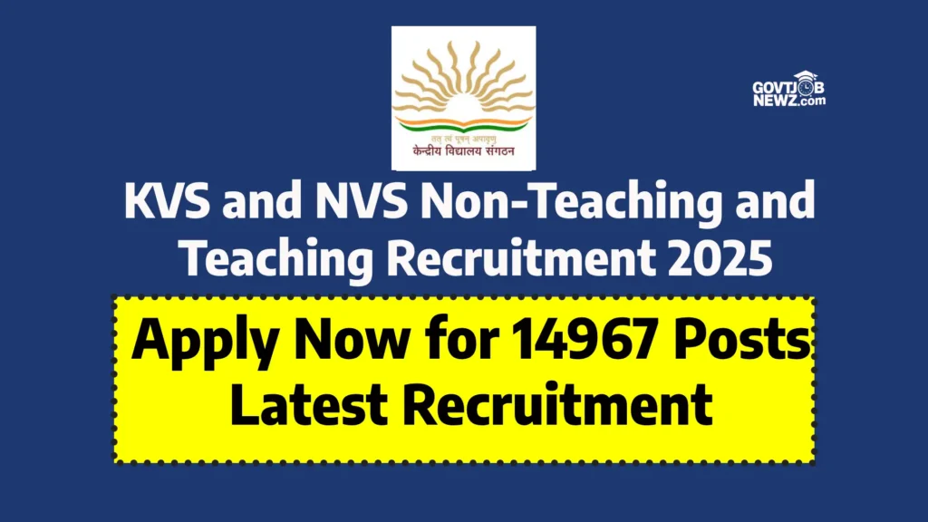 KVS and NVS Teaching Recruitment 2025 