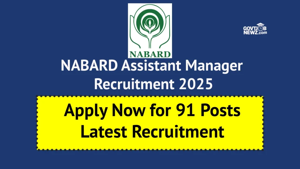 NABARD Assistant Manager Recruitment 2025