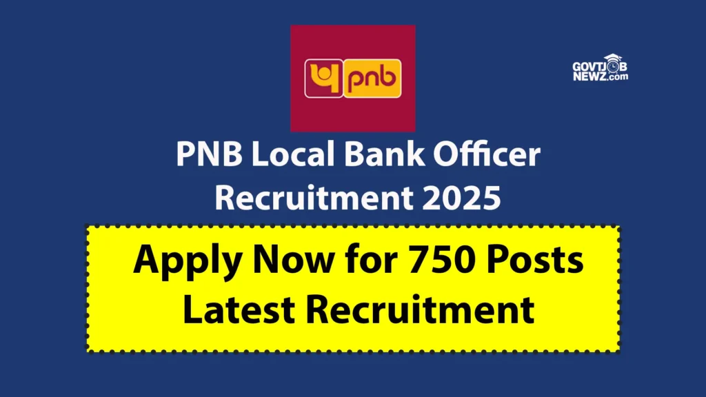 PNB Local Bank Officer Recruitment 2025