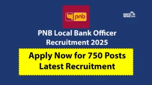 PNB Local Bank Officer Recruitment 2025 Apply Online 750 Posts