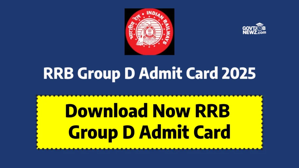 RRB Group D Admit Card 2025