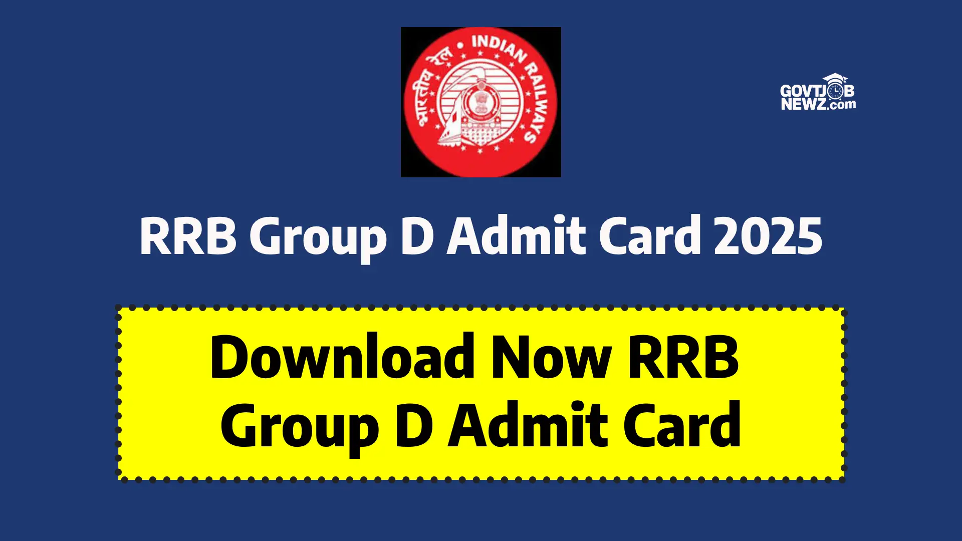 RRB Group D Admit Card 2025