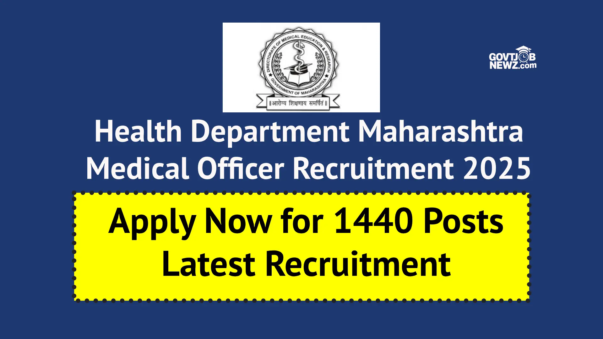Maharashtra Medical Officer Recruitment 2025.