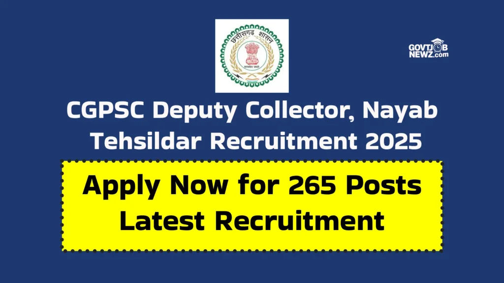 CGPSC Deputy Collector Recruitment 2025