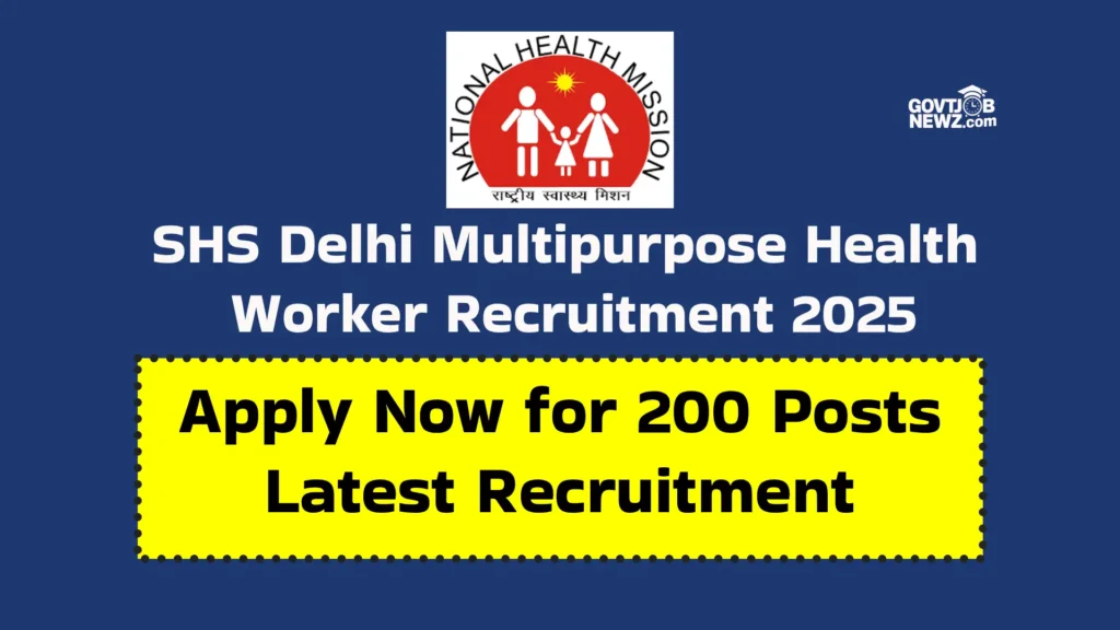 SHS Delhi Recruitment 2025