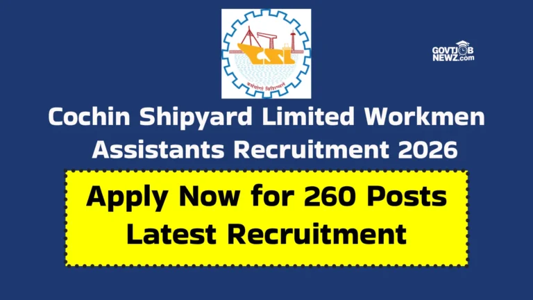 CSL Workmen Recruitment 2026