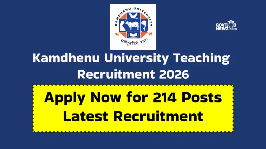Kamdhenu University Teaching Recruitment 2026